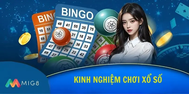 Kinh nghiệm chơi xổ số Mig8