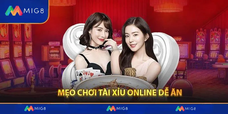 Mẹo chơi tài xỉu online