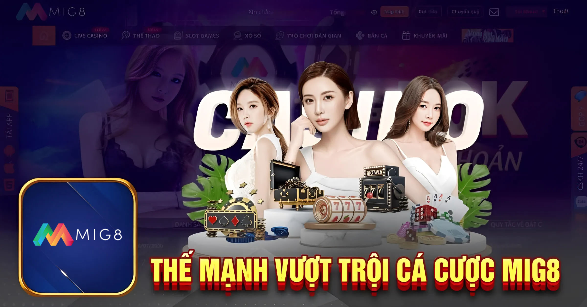 Thế mạnh vượt trội của nhà cái Mig8