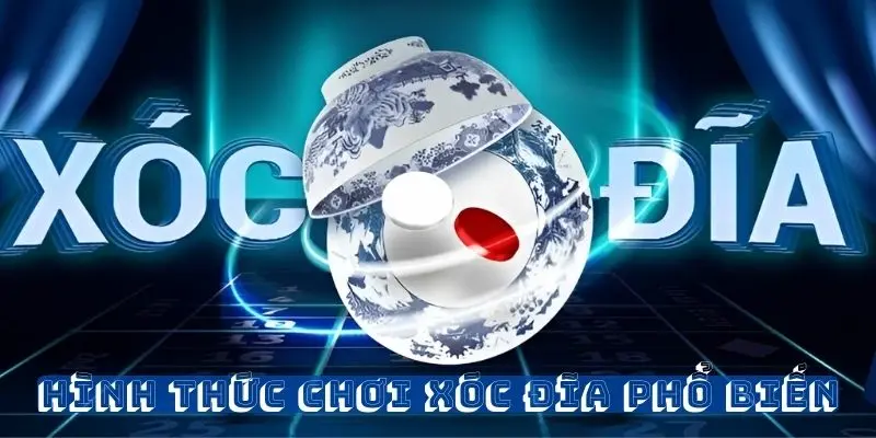 Hình thức chơi game xóc đĩa