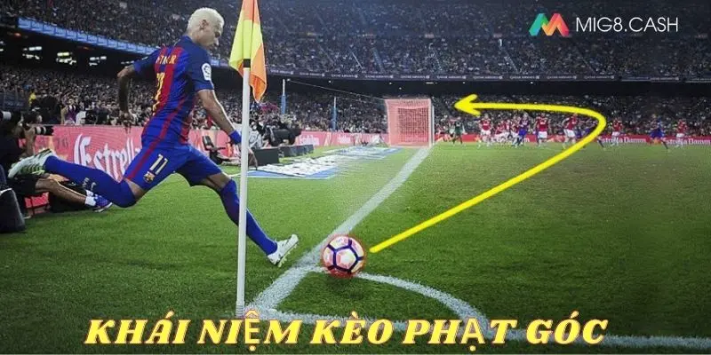 Khái niệm kèo phạt góc là gì